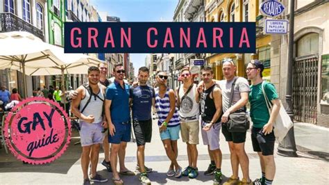 Gay Gran Canaria Island Guide 2025 for gay travelers ...